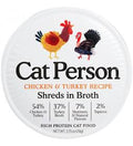 Cat Person Cat Shredded Chicken & Turkey In Broth 2.75oz The Family Pet